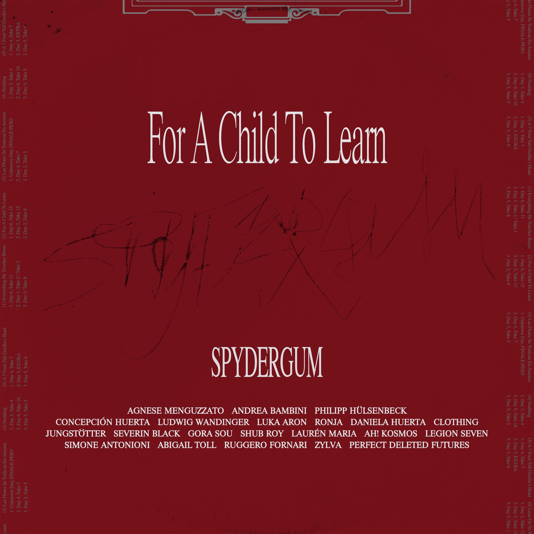 For A Child To Learn · Spydergum